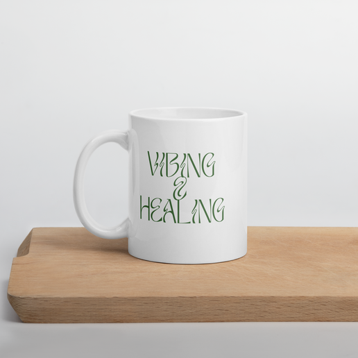 Vibing & Healing Mug